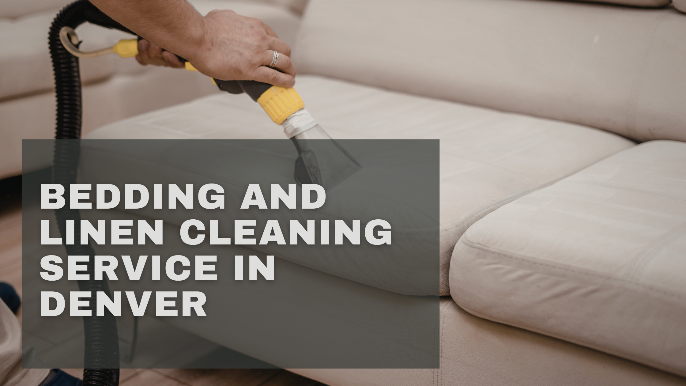 Bedding and Linen Cleaning Service