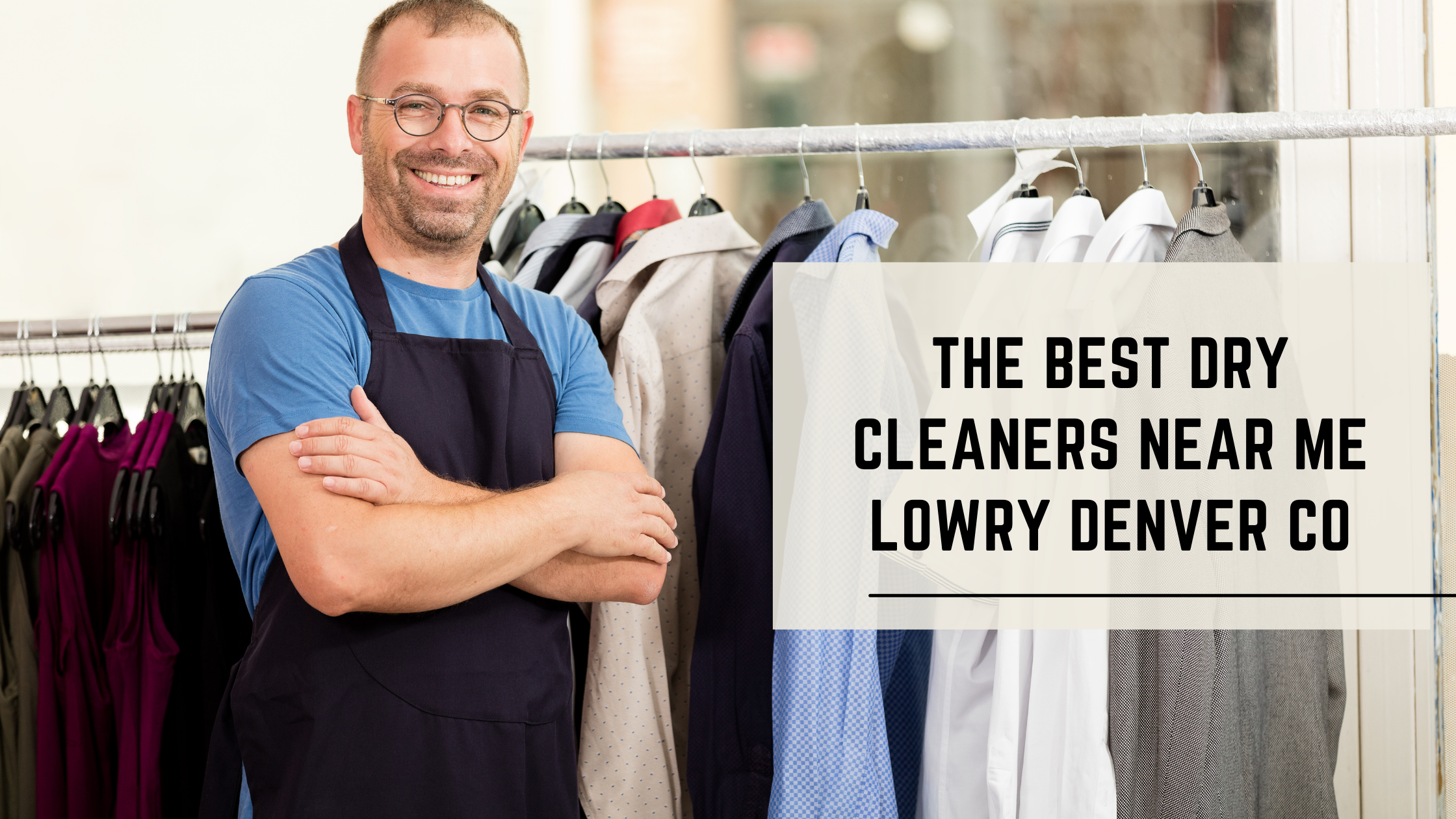 Dry Cleaners Near Me Lowry Denver CO